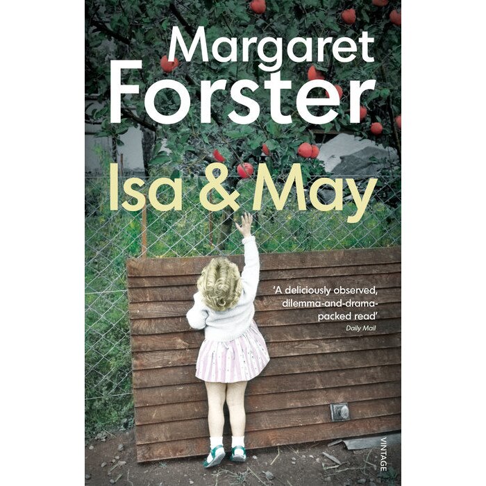 Isa and May de Margaret Forster