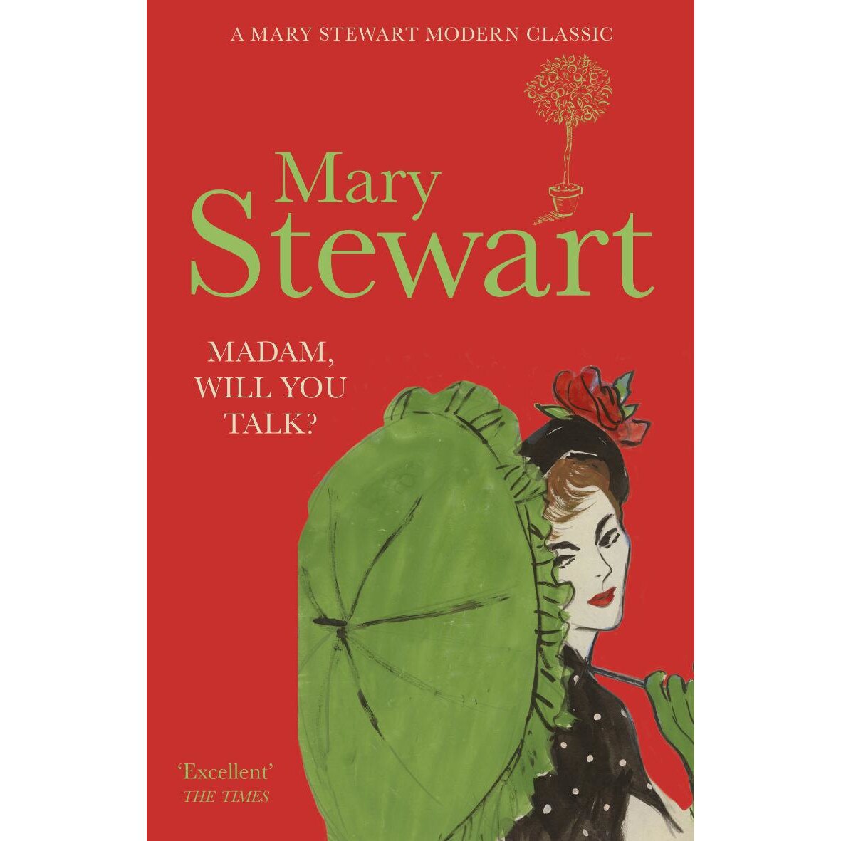 Madam, Will You Talk? de Mary Stewart