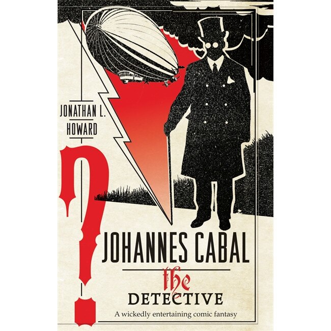 Johannes Cabal the Detective de Jonathan L. Howard