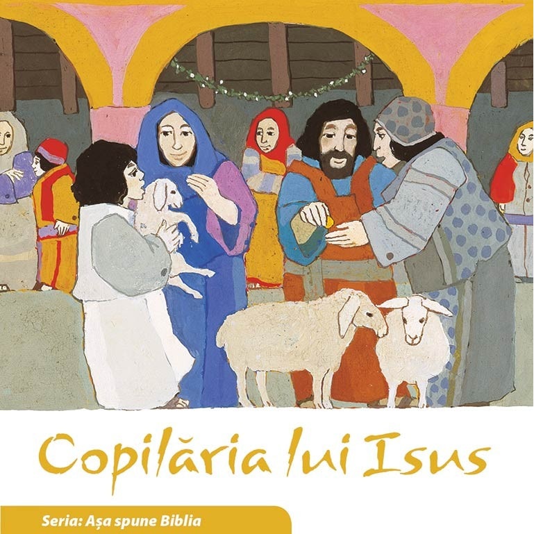 Copilaria lui Isus (Seria: Asa spune Biblia) - Kees de Kort