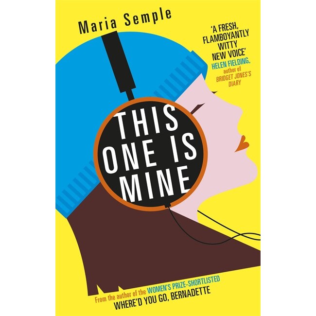 This One Is Mine de Maria Semple