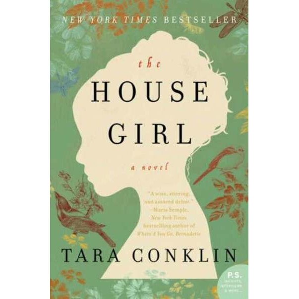 The House Girl de Tara Conklin