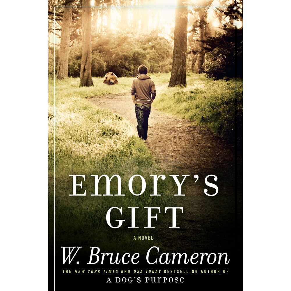 Emory's Gift de W. Bruce Cameron