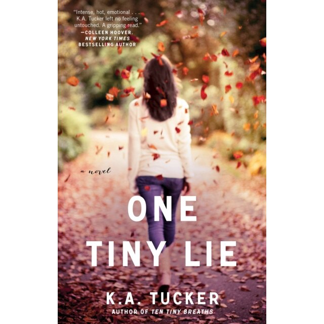 One Tiny Lie de K. A. Tucker