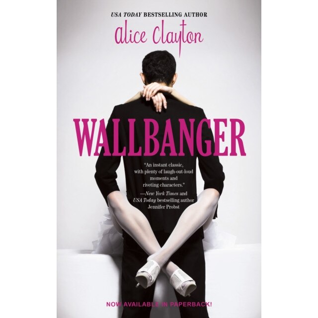 Wallbanger de Alice Clayton
