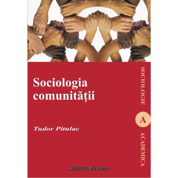 Psihosociologia comunitatii - Tudor Pitulac