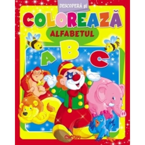 Descopera Si Coloreaza Alfabetul