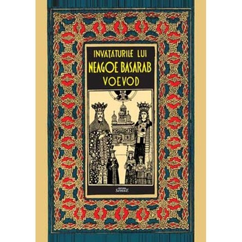 Invataturile Lui Neagoe Basarab Voevod Invataturile Lui Neagoe Basarab Voevod