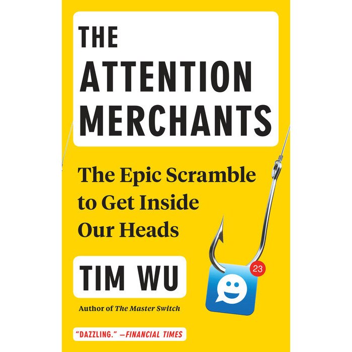 The Attention Merchants de Tim Wu [Paperback]