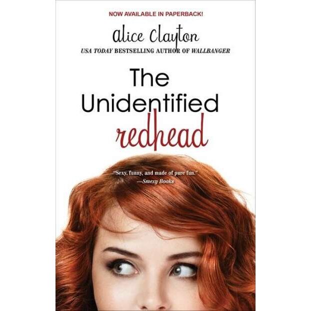 The Unidentified Redhead de Alice Clayton