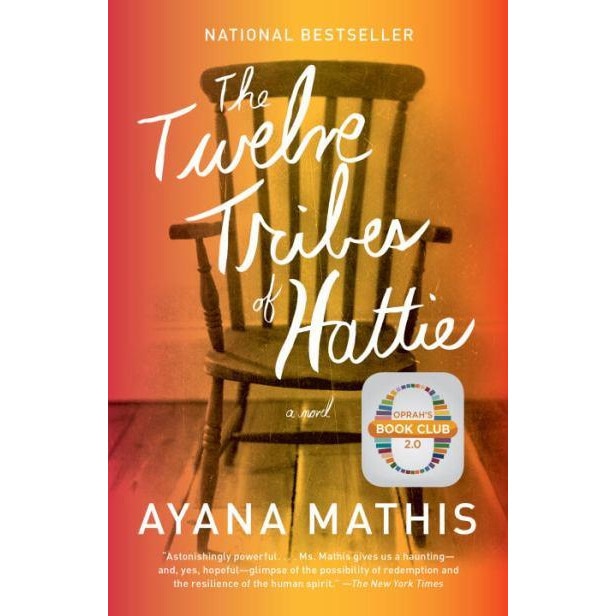 The Twelve Tribes of Hattie de Ayana Mathis [Paperback]
