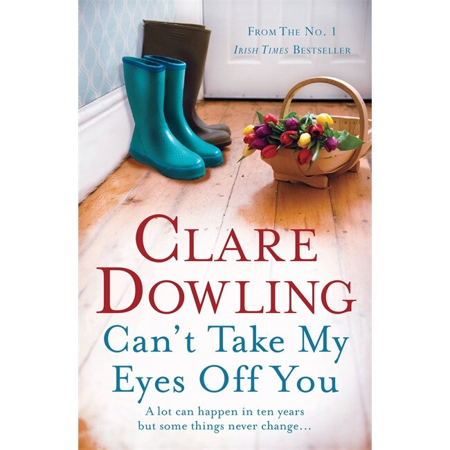 Can't Take My Eyes Off You de Clare Dowling