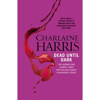 Dead Until Dark de Charlaine Harris Dead Until Dark de Charlaine Harris