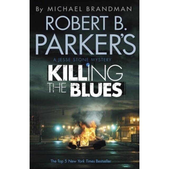 Robert B. Parker's Killing the Blues de Robert B. Parker