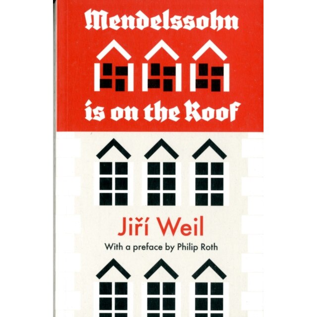 Mendelssohn is on the Roof de Jiri Weil