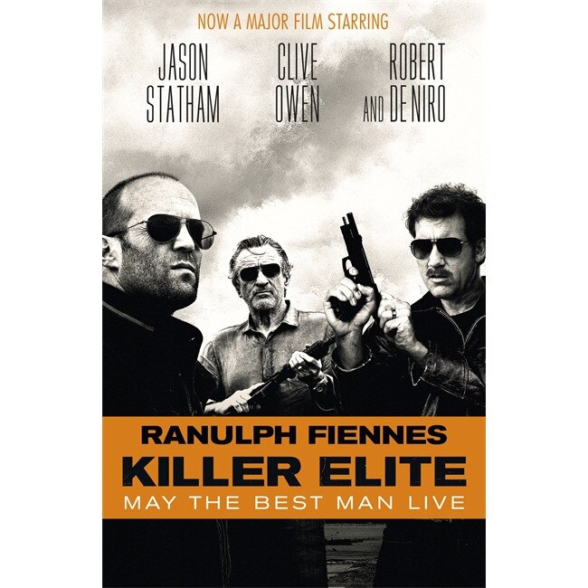 The Killer Elite. Film Tie-In de Ranulph Fiennes