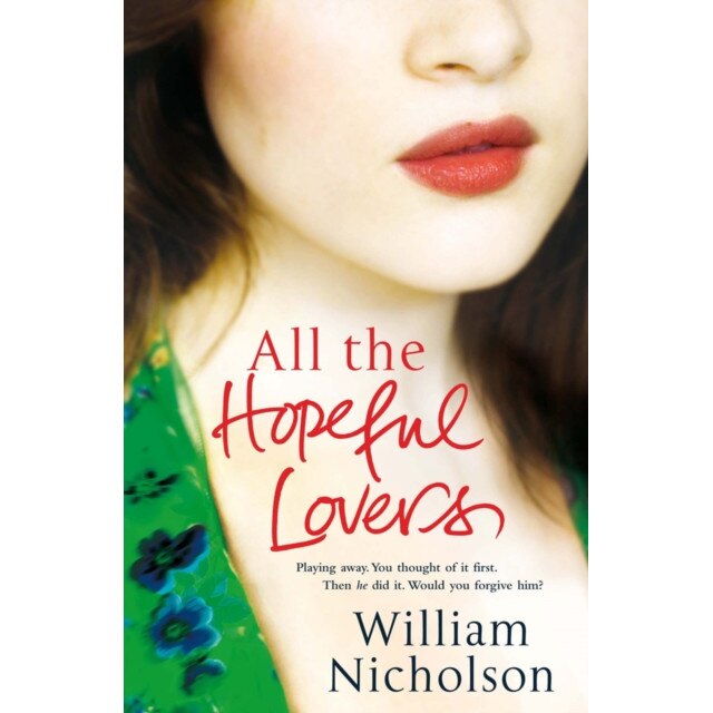 All the Hopeful Lovers de William Nicholson