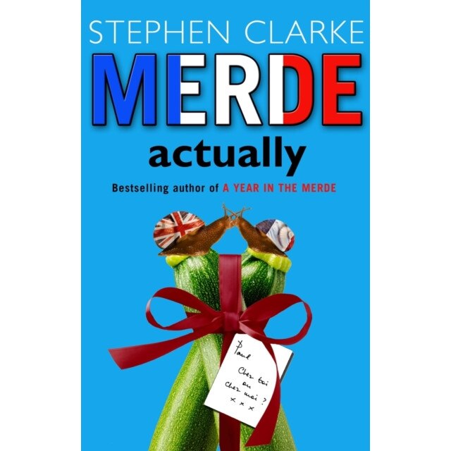 Merde Actually de Stephen Clarke [Paperback]
