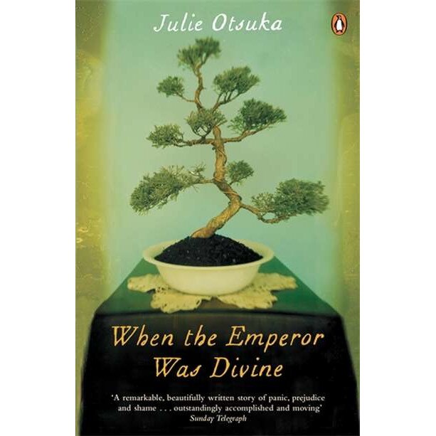 When The Emperor Was Divine de Julie Otsuka