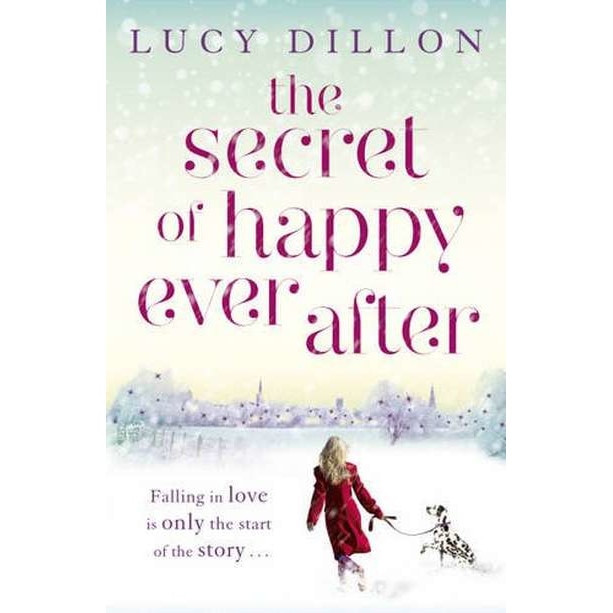 The Secret of Happy Ever After de Lucy Dillon