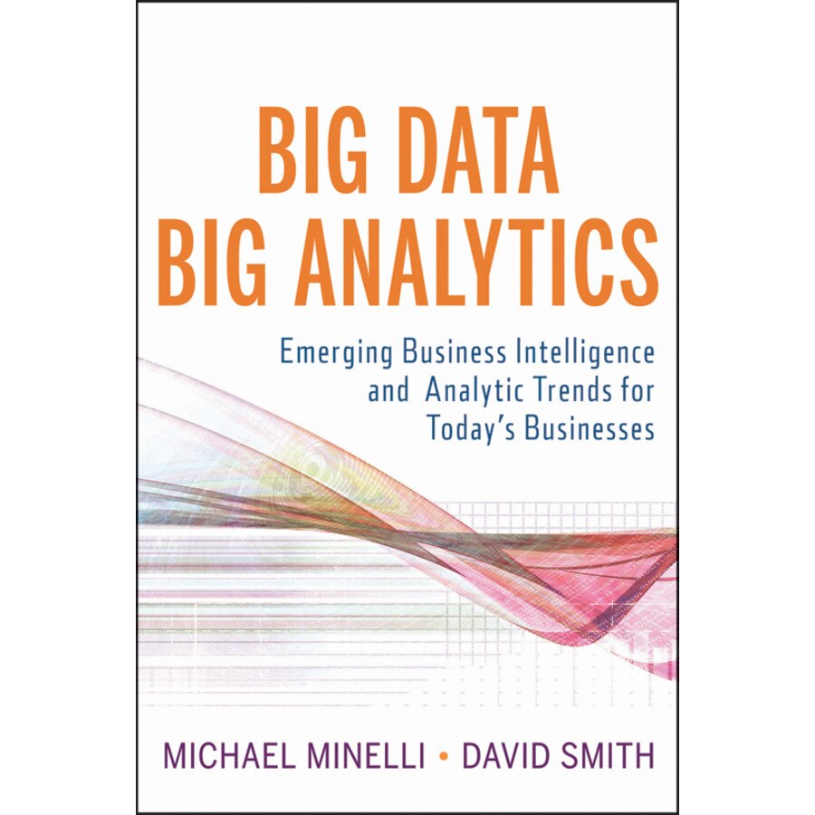 Big Data, Big Analytics de Michael Minelli