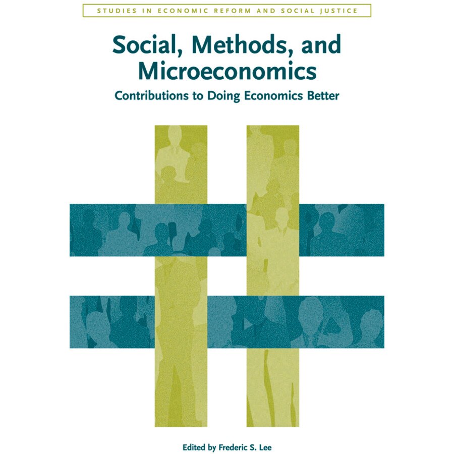 Social, Methods, and Microeconomics de Frederic S. Lee