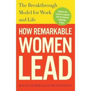 How Remarkable Women Lead de Joanna Barsh How Remarkable Women Lead de Joanna Barsh