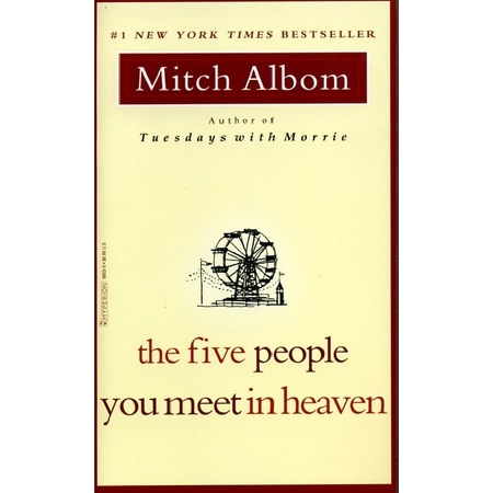 The Five People You Meet In Heaven International Edition De Mitch Albom Emag Ro