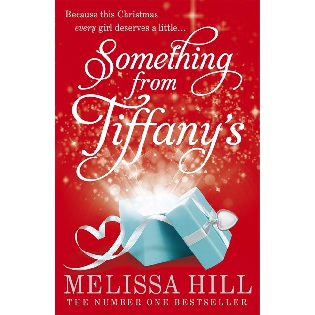 Something from Tiffany's de Melissa Hill