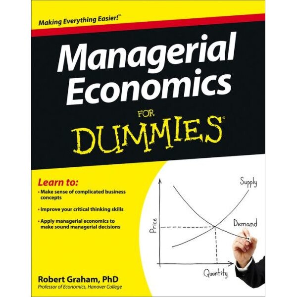 Managerial Economics For Dummies de Robert J. Graham