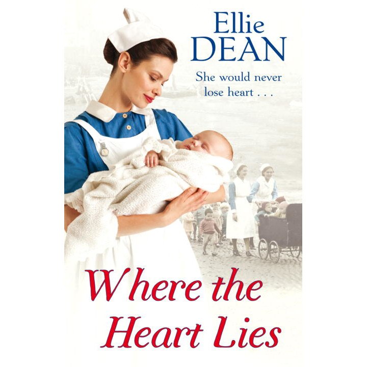 Where the Heart Lies de Ellie Dean