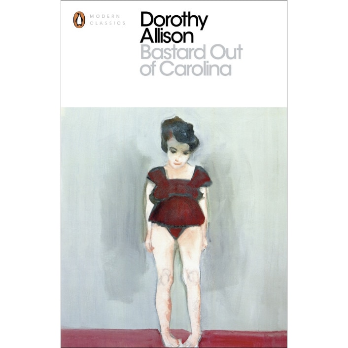 Bastard Out of Carolina de Dorothy Allison [Paperback]