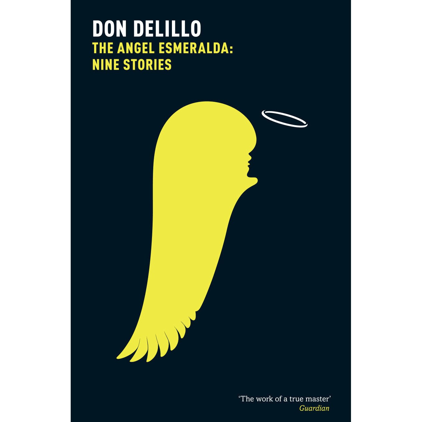The Angel Esmeralda: Nine Stories de Don DeLillo