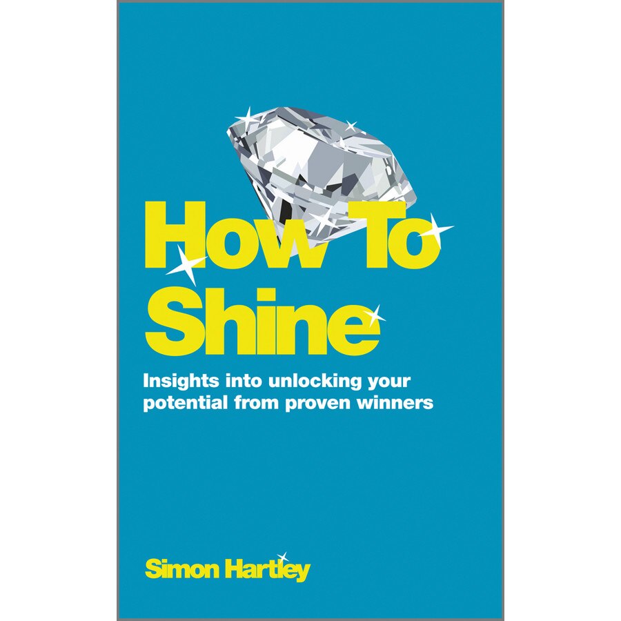 How to Shine de Simon Hartley