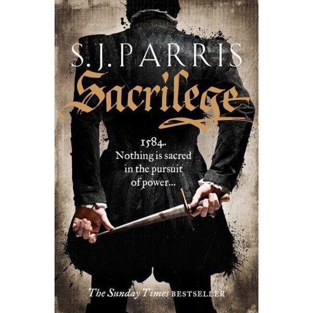 Sacrilege de S. J. Parris