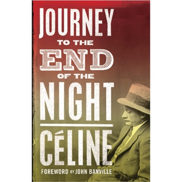 Journey to the End of the Night de Louis-Ferdinand Celine