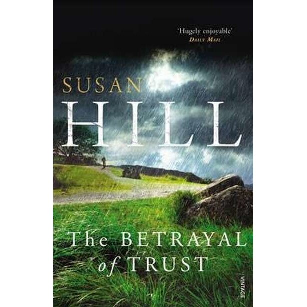 The Betrayal of Trust de Susan Hill