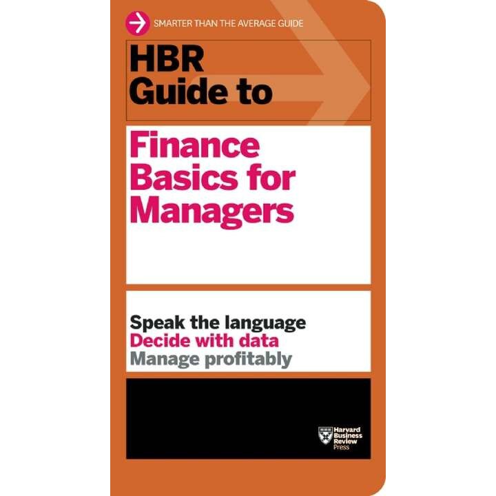 HBR Guide to Finance Basics for Managers de Harvard Business Review