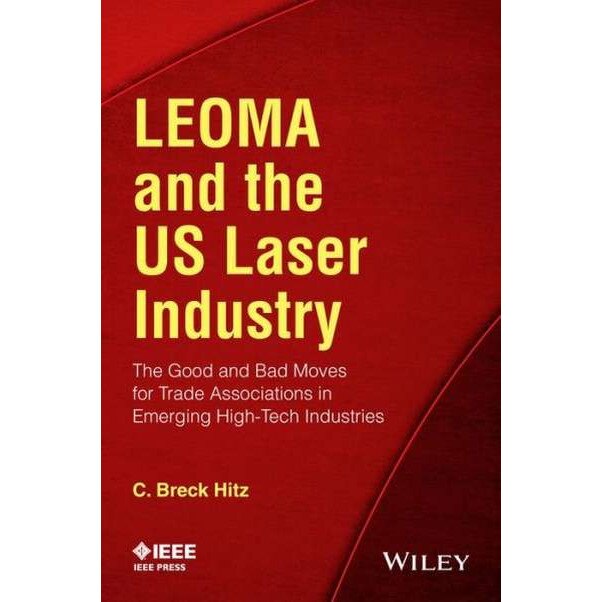 LEOMA and the US Laser Industry de C. Breck Hitz