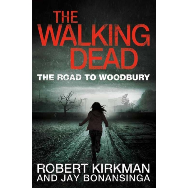 The Road To Woodbury de Robert Kirkman