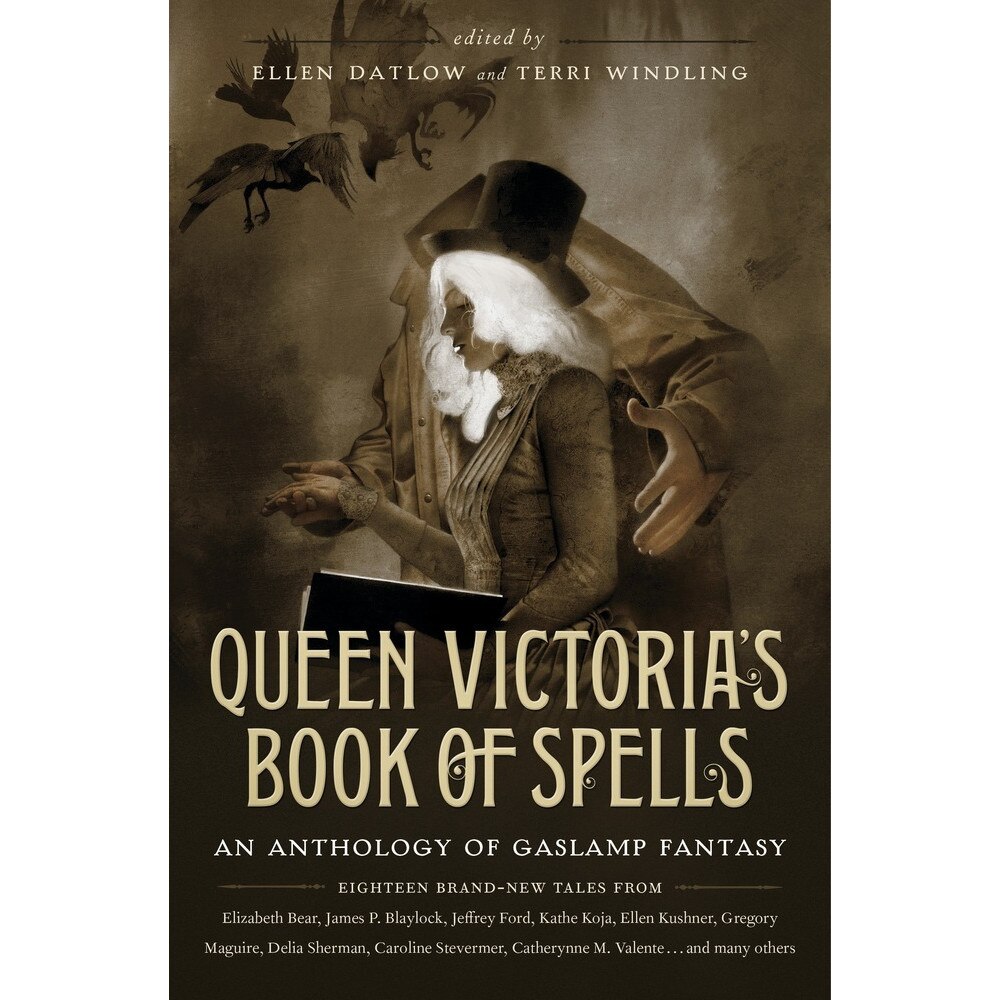 Queen Victoria's Book of Spells de Ellen Datlow