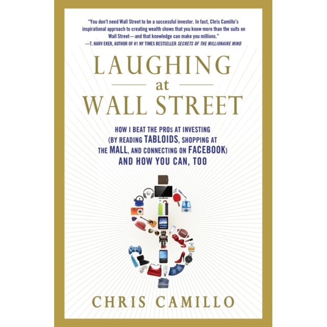 Laughing at Wall Street de Chris Camillo