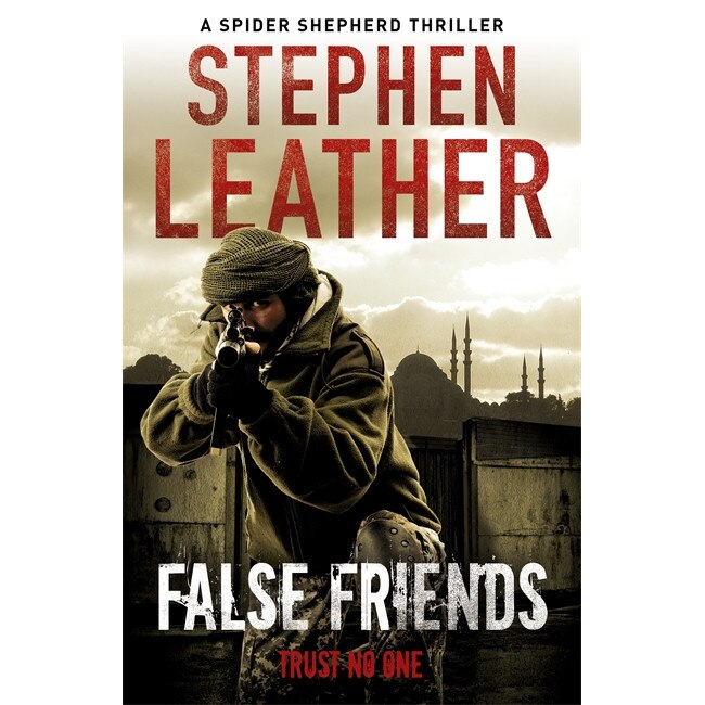 False Friends de Stephen Leather