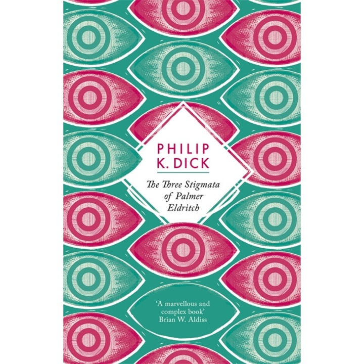 The Three Stigmata of Palmer Eldritch de Philip K. Dick