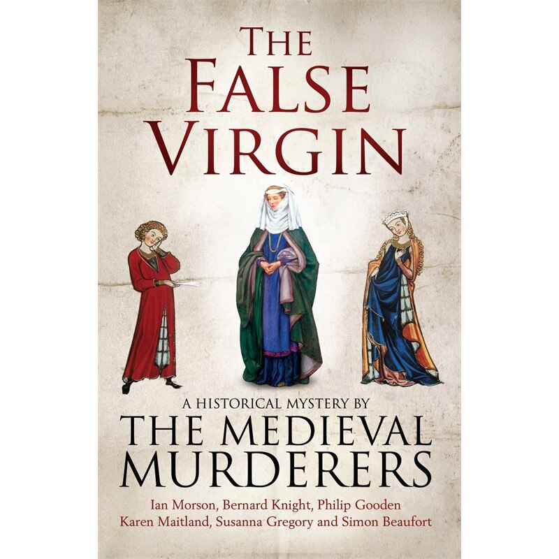 The False Virgin de The Medieval Murderers
