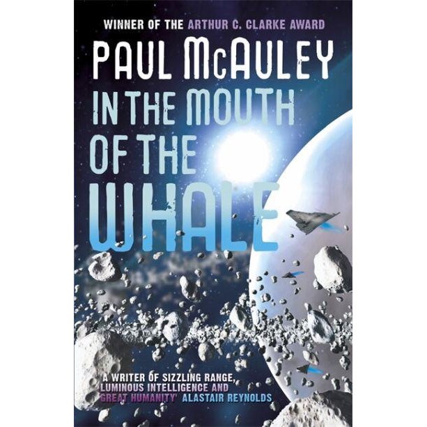 In the Mouth of the Whale de Paul McAuley