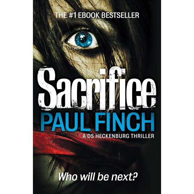 Sacrifice (Detective Mark Heckenburg, Book 2) de Paul Finch