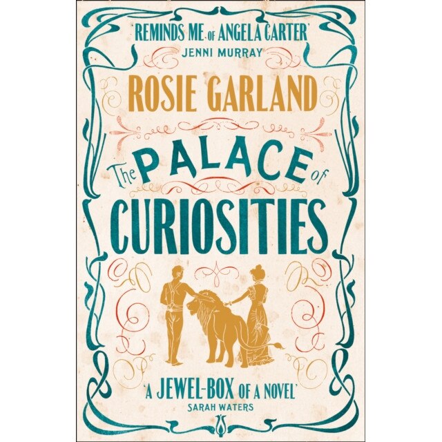 The Palace of Curiosities de Rosie Garland