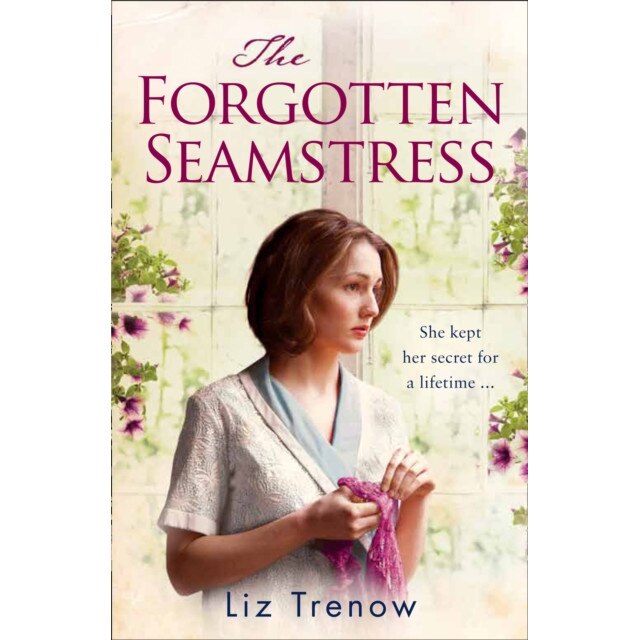 The Forgotten Seamstress de Liz Trenow