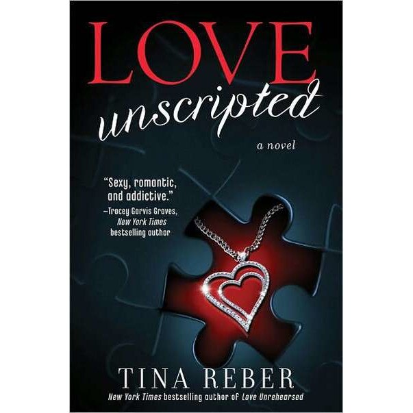 Love Unscripted de Tina Reber